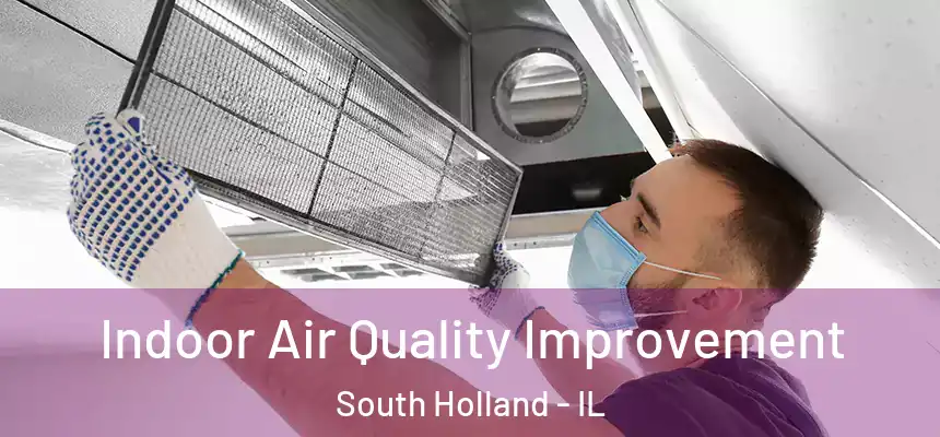  Indoor Air Quality Improvement South Holland - IL